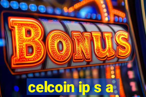 celcoin ip s a